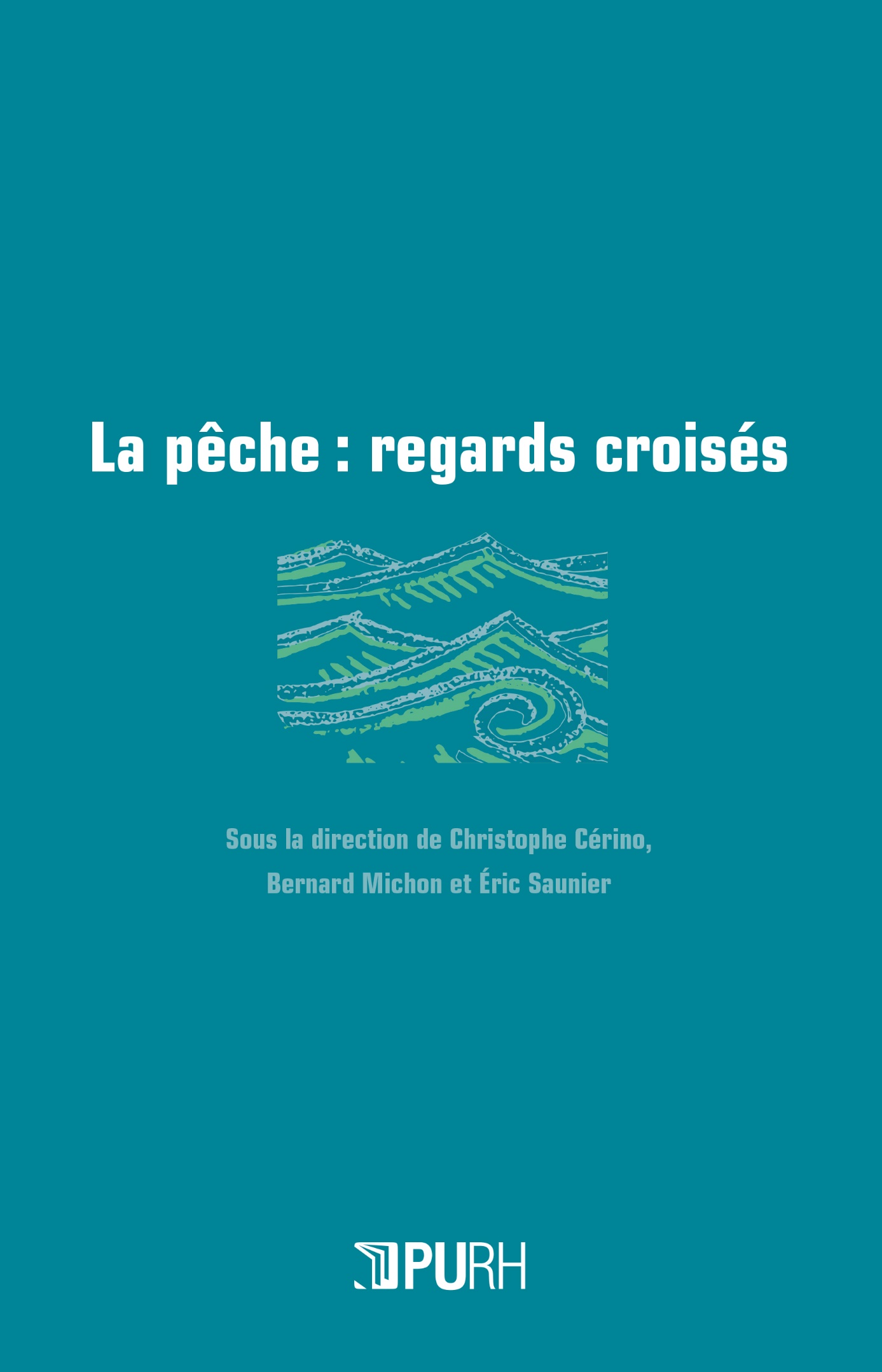 la pêche regards croisés